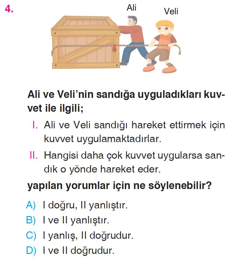 Kuvvetin Etkileri - Fiziksel Olaylar - 2 Testi